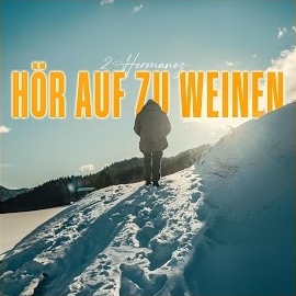 2Hermanoz - Hör Auf Zu Weinen загрузить