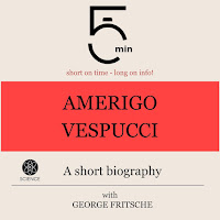 5 Minutes - Amerigo Vespucci: A Short Biography (5 Minute Biographies).2 - Amerigo Vespucci: A Short Biography Ft 5 Minute Biographies & George Fritsche загрузить