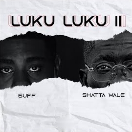 6Uff - Luku Luku Ii Ft Shatta Wale mp3 скачать