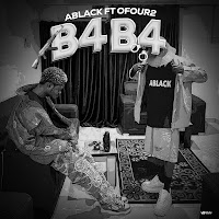 Ablack - B4B4 (Feat. Ofour2) загрузить