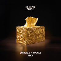 Acraze - Runny Nose Ft Pickle & Nky загрузить