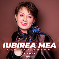 Adriana Antoni - Iubirea Mea (Remix) загрузить