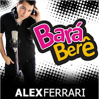 Alex Ferrari - Bará Berê загрузить