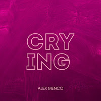 Alex Menco - Crying загрузить