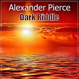 Alexander Pierce - Dark Riddle загрузить