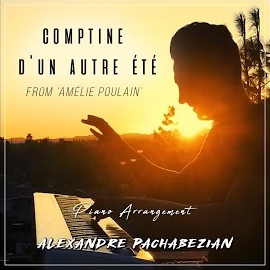 Alexandre Pachabezian - Comptine D'un Autre Été (From 
