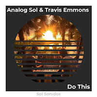 Analog Sol - Do This Ft Travis Emmons загрузить