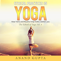 Anand Gupta - Chapter 7: Ethical Practices In Yoga загрузить