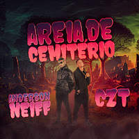 Anderson Neiff - Areia De Cemitério Ft Czt загрузить