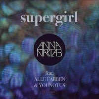 Anna Naklab - Supergirl (Radio Edit) Ft Younotus загрузить