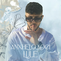 Anxhelo Koci - Lule (Feat. Flor Bana) загрузить