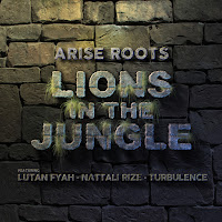 Arise Roots - Lions In The Jungle (Feat. Lutan Fyah, Nattali Rize & Turbulence) загрузить