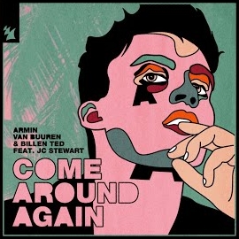 Armin Van Buuren - Come Around Again (Club Mix) (Feat. Jc Stewart) Ft Billen Ted загрузить