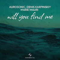 Aurosonic - Will You Find Me Ft Denis Karpinskiy & Marie Mauri загрузить