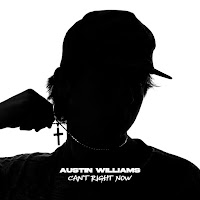 Austin Williams - Can't Right Now загрузить