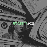 Axxel - Masculinity загрузить