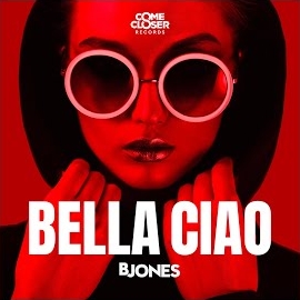 B Jones - Bella Ciao (Radio Edit) загрузить