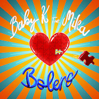 Baby K - Bolero (Feat. Mika) загрузить