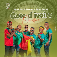 Baladji Kwata - Côte D'ivoire On Arrive (Feat. Zota) загрузить