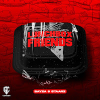 Bayza - Lunchbox Friends Ft Staarz загрузить