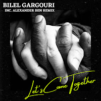 Bilel Gargouri - Let's Come Together загрузить