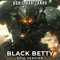 Boris Harizanov - Black Betty (Epic Version) загрузить