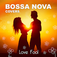 Bossa Nova Covers - Lovefool Ft Mats & My загрузить