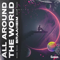 Braaheim - All Around The World (La La La La La) загрузить