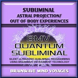 Brainwave Mind Voyages - Subliminal Astral Projection - Out Of Body Experiences - Silent Ultrasonic Track загрузить