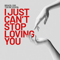 Brazil Xxi - I Just Can't Stop Loving Ft Deise Costa загрузить