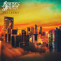 Bridges Ablaze - Hellbent загрузить