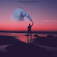 Bthelick - Make You Feel So High (Chill Melodic Radio Remix) Ft Tasia Sky & 9Ts загрузить