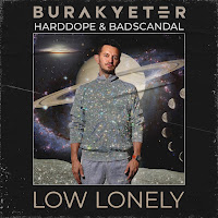 Burak Yeter - Low Lonely Ft Harddope & Badscandal загрузить