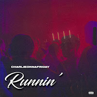 Charlieonnafriday - Runnin' загрузить