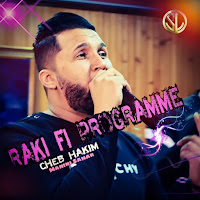 Cheb Hakim - Raki Fi Programme загрузить