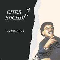 Cheb Rochdi - Ya Mimouna загрузить