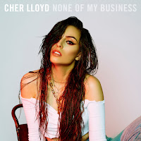 Cher Lloyd - None Of My Business загрузить