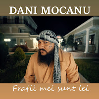 Dani Mocanu - Fratii Mei Sunt Lei загрузить