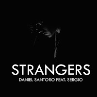 Daniel Santoro - Strangers (Feat. Sergio) загрузить
