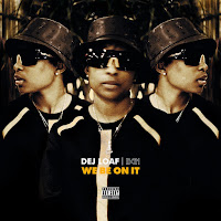 Dej Loaf - We Be On It загрузить