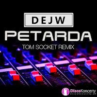 Dejw - Petarda (Remix Tom Socket) загрузить