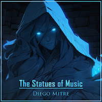Diego Mitre - The Statues Of Music (From 