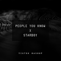 Dj Davion - People You Know X Starboy (Tiktok Mashup) (Remix) загрузить