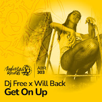 Dj Free - Get On Up Ft Will Back загрузить