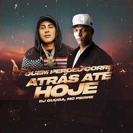 Dj Guuga - Quem Perdeu Corre Atrás Até Hoje Ft Mc Pierre загрузить