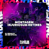 Dj Jeean 011 - Montagem Injuriosum Retines Ft Mc Bm Oficial загрузить
