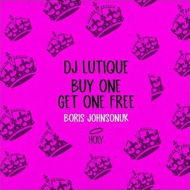 Dj Lutique - Boris Johnsonuk Ft Buy One Get One Free mp3 скачать
