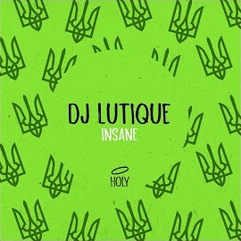 Dj Lutique - Insane (Radio Edit) mp3 скачать