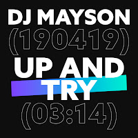 Dj Mayson - Up And Try загрузить