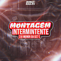 Dj Menor Da Dz7 - Montagem Intermitente загрузить